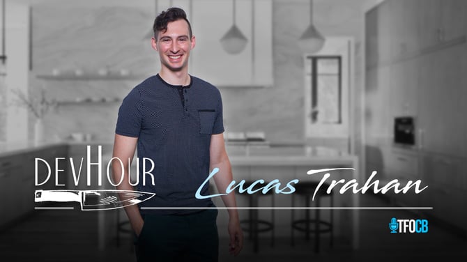 devHour | Guest Episode | Lucas Trahan